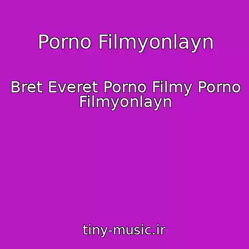 کاور آهنگ Porno Filmyonlayn از Bret Everet Porno Filmy Porno Filmyonlayn