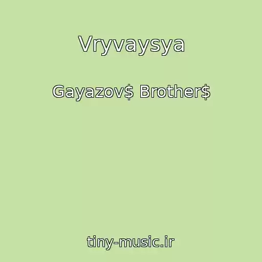 کاور آهنگ Vryvaysya از Gayazov$ Brother$