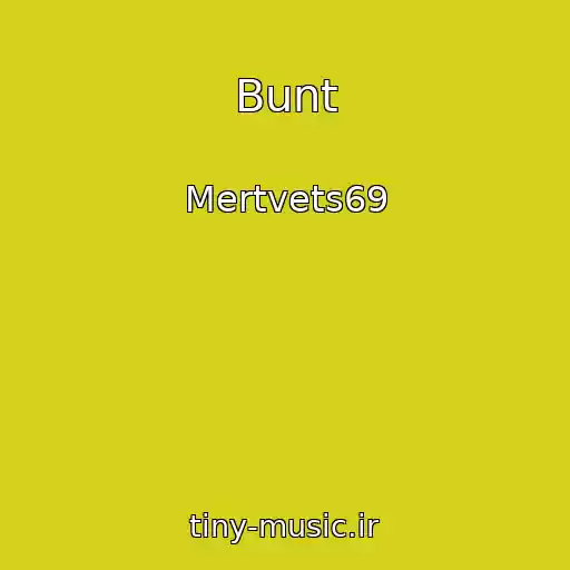 کاور آهنگ Bunt از Mertvets69
