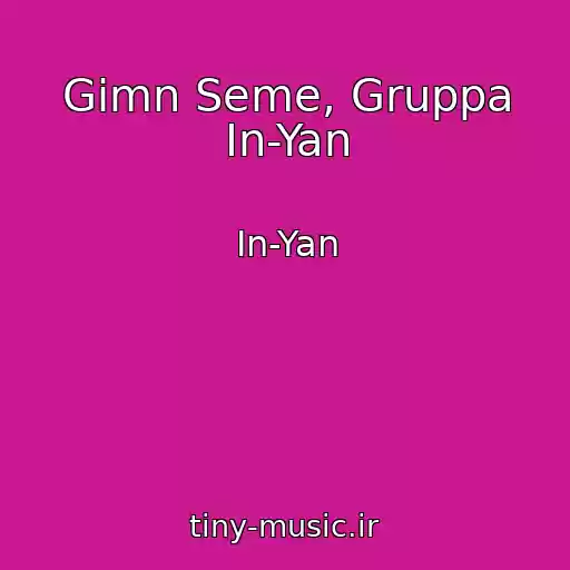 کاور آهنگ Gimn Seme, Gruppa In-Yan از In-Yan