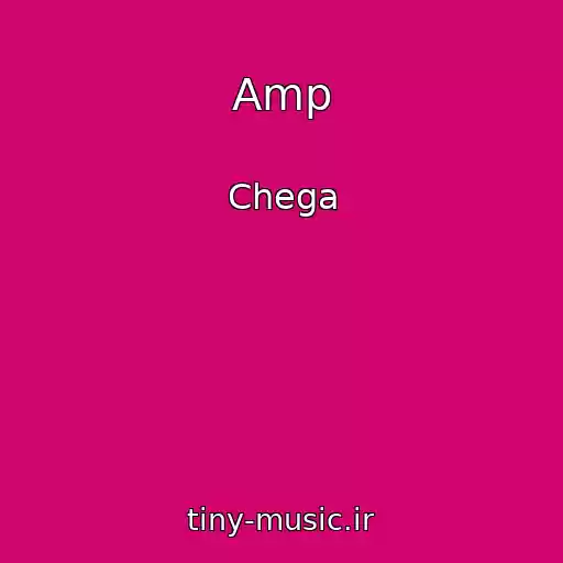 کاور آهنگ Amp از Chega