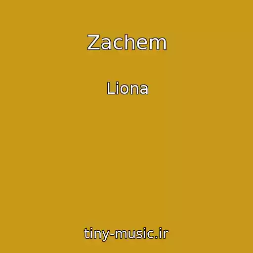 کاور آهنگ Zachem از Liona