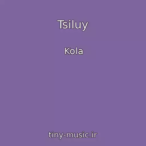 کاور آهنگ Tsiluy از Kola