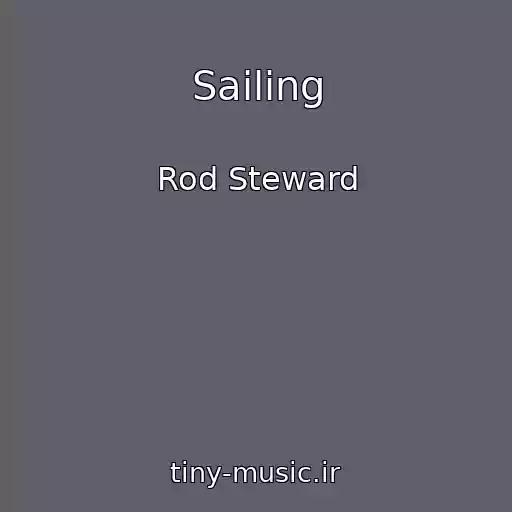کاور آهنگ Sailing از Rod Steward