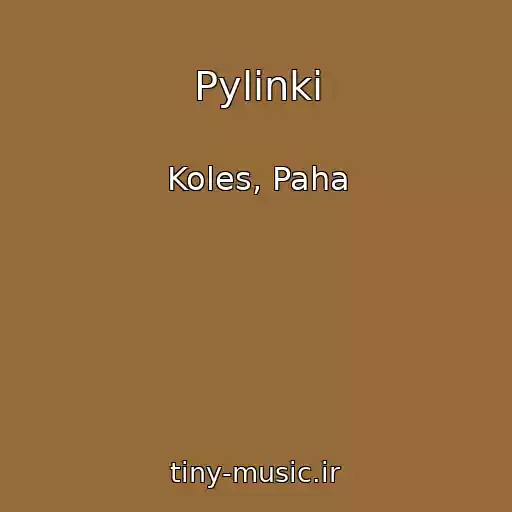 کاور آهنگ Pylinki از Koles, Paha
