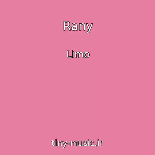 کاور آهنگ Rany از Limo