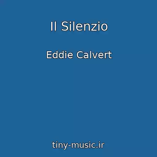 کاور آهنگ Il Silenzio از Eddie Calvert