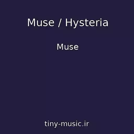 کاور آهنگ Muse / Hysteria از Muse