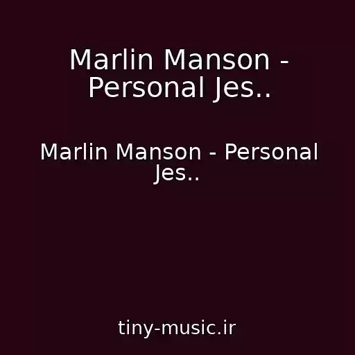 کاور آهنگ Marlin Manson - Personal Jes.. از Marlin Manson - Personal Jes..