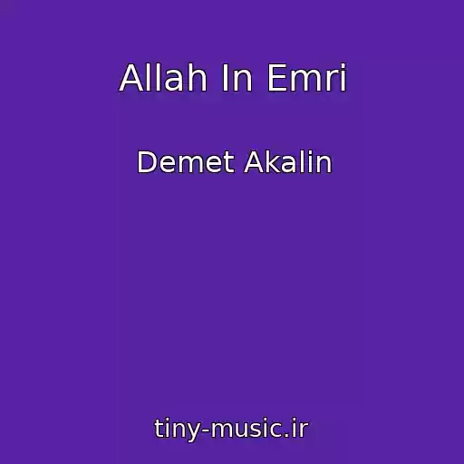 کاور آهنگ Allah In Emri از Demet Akalin