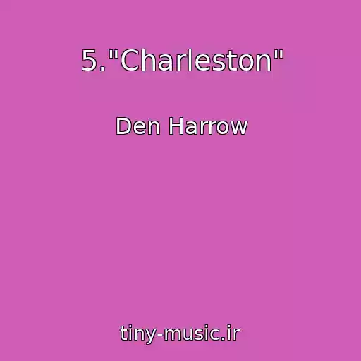 کاور آهنگ 5."Charleston" از Den Harrow
