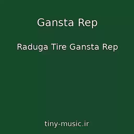 کاور آهنگ Gansta Rep از Raduga Tire Gansta Rep