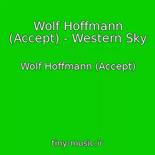 کاور آهنگ Wolf Hoffmann (Accept) - Western Sky از Wolf Hoffmann (Accept)
