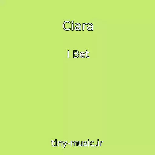 کاور آهنگ Ciara از I Bet