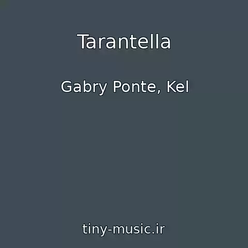 کاور آهنگ Tarantella از Gabry Ponte, Kel