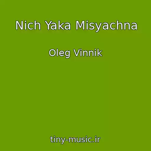 کاور آهنگ Nіch Yaka Mіsyachna از Oleg Vinnik