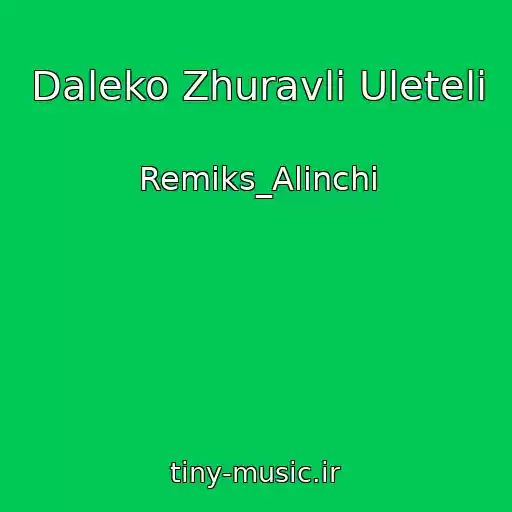 کاور آهنگ Daleko Zhuravli Uleteli از Remiks_Alinchi