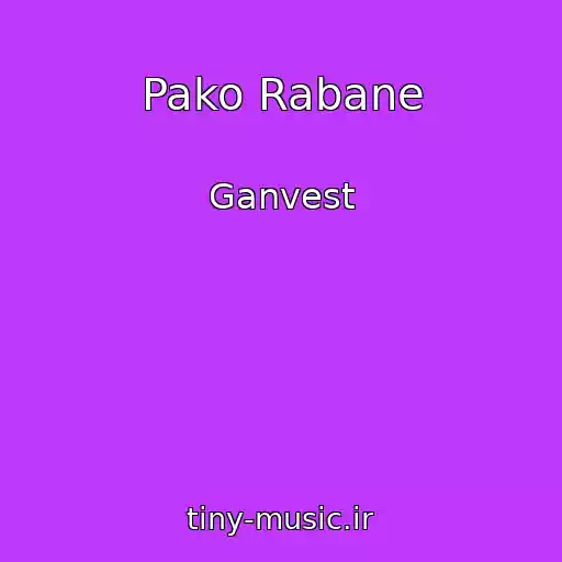 کاور آهنگ Pako Rabane از Ganvest