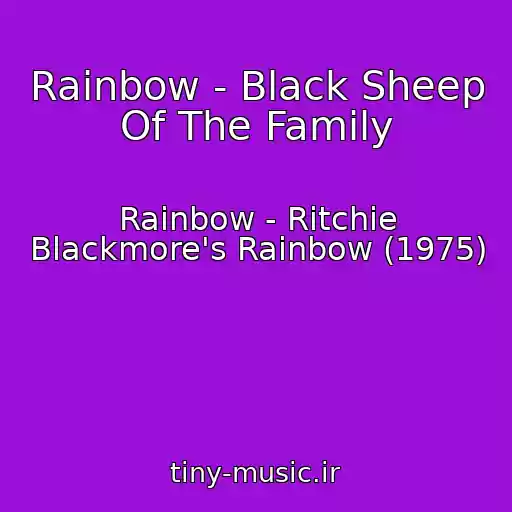 کاور آهنگ Rainbow - Black Sheep Of The Family از Rainbow - Ritchie Blackmore's Rainbow (1975)