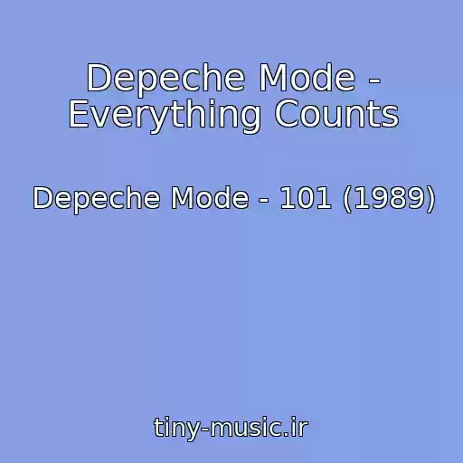 کاور آهنگ Depeche Mode - Everything Counts از Depeche Mode - 101 (1989)