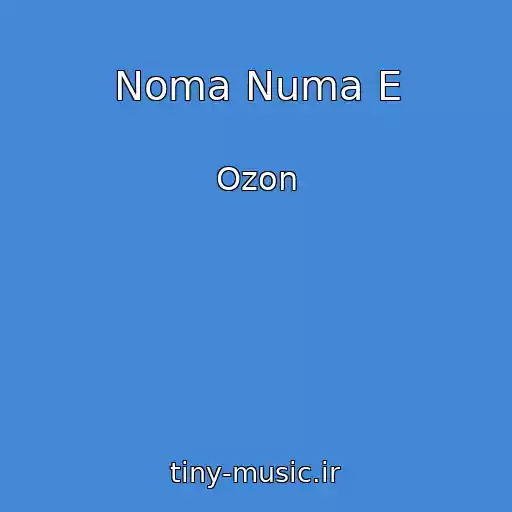 کاور آهنگ Noma Numa E از Ozon