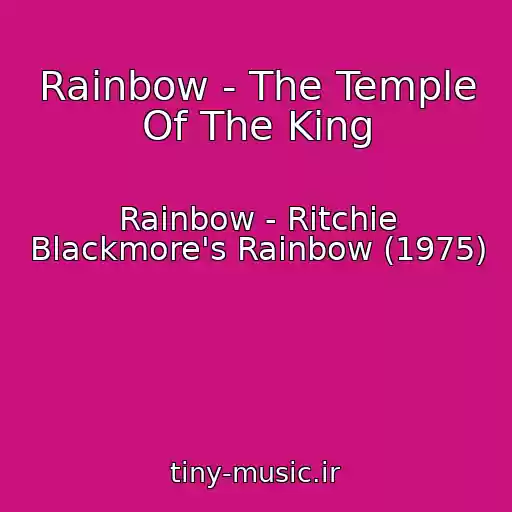 کاور آهنگ Rainbow - The Temple Of The King از Rainbow - Ritchie Blackmore's Rainbow (1975)