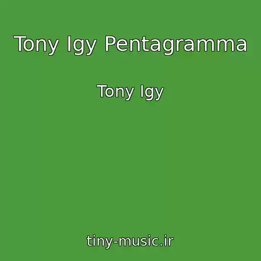 کاور آهنگ Tony Igy Pentagramma از Tony Igy
