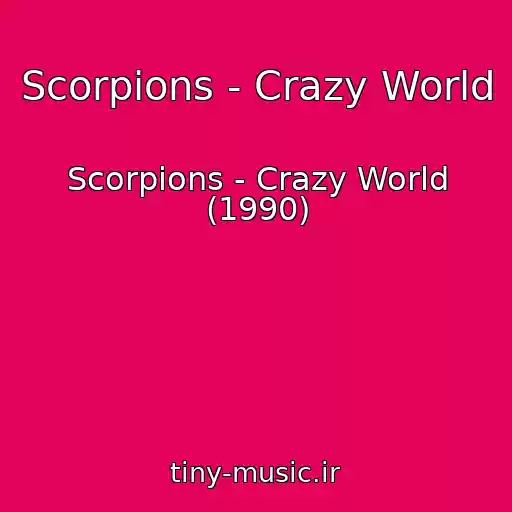 کاور آهنگ Scorpions - Crazy World از Scorpions - Crazy World (1990)