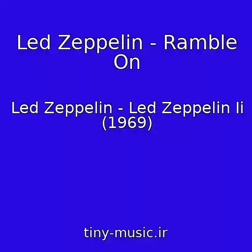 کاور آهنگ Led Zeppelin - Ramble On از Led Zeppelin - Led Zeppelin Ii (1969)