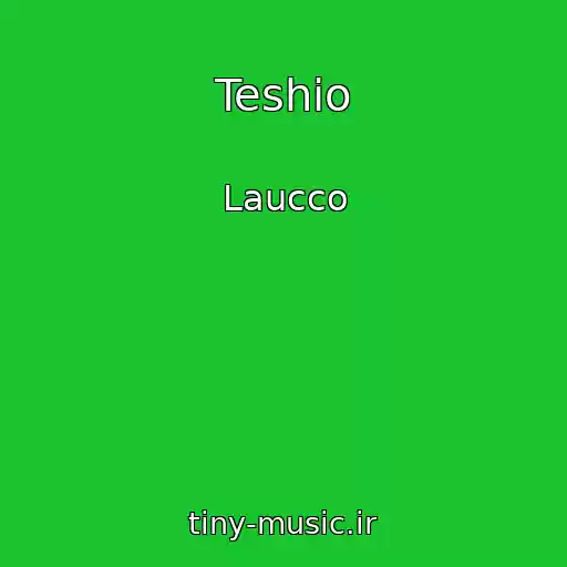 کاور آهنگ Teshio از Laucco