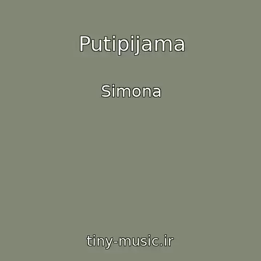 کاور آهنگ Putipijama از Simona