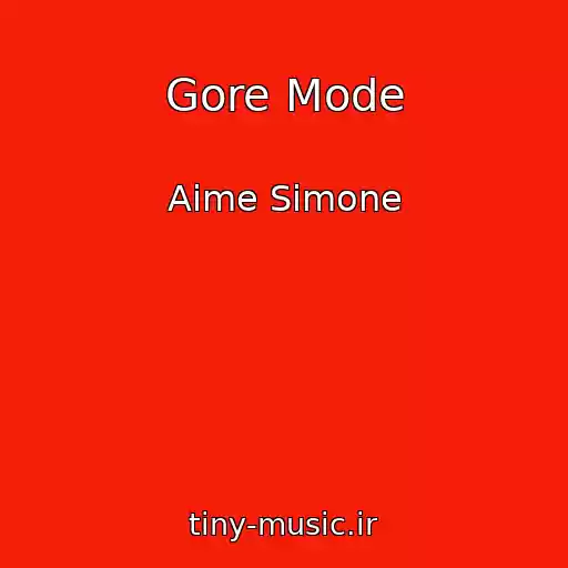 کاور آهنگ Gore Mode از Aime Simone