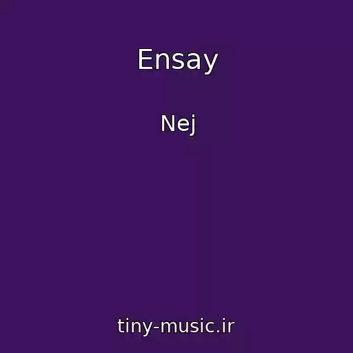 کاور آهنگ Ensay از Nej
