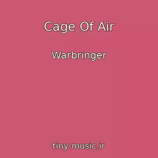 کاور آهنگ Cage Of Air از Warbringer