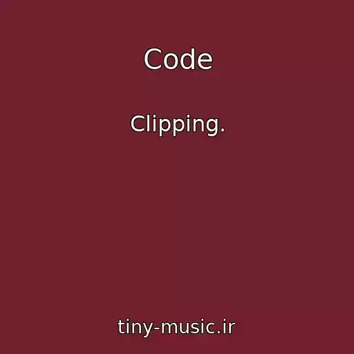 کاور آهنگ Code از Clipping.