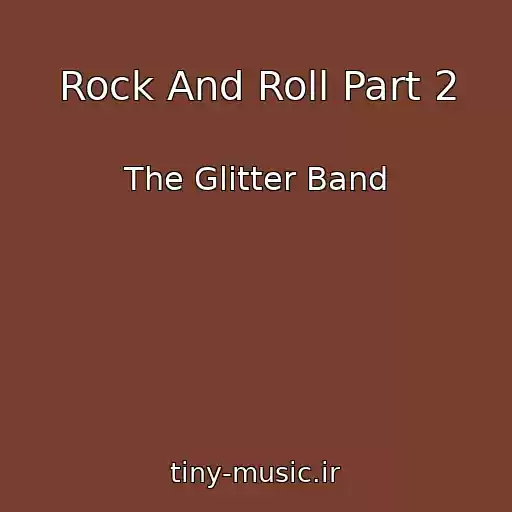 کاور آهنگ Rock And Roll Part 2 از The Glitter Band
