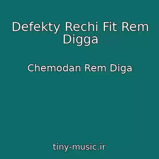 کاور آهنگ Defekty Rechi Fit Rem Digga از Chemodan Rem Diga