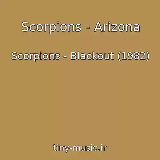 کاور آهنگ Scorpions - Arizona از Scorpions - Blackout (1982)