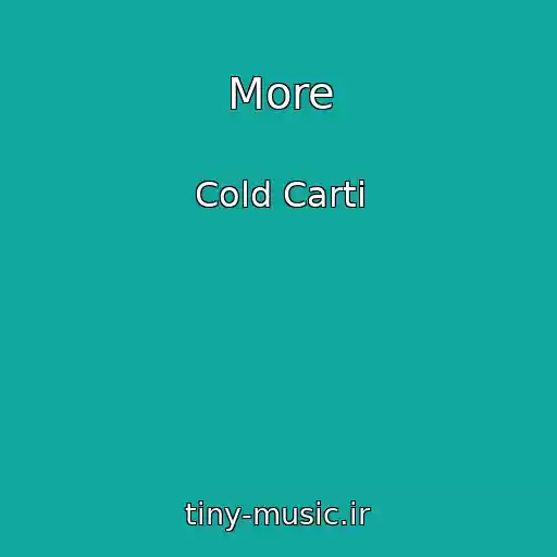 کاور آهنگ More از Cold Carti