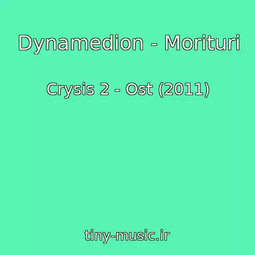 کاور آهنگ Dynamedion - Morituri از Crysis 2 - Ost (2011)