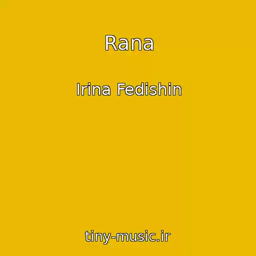 کاور آهنگ Rana از Іrina Fedishin
