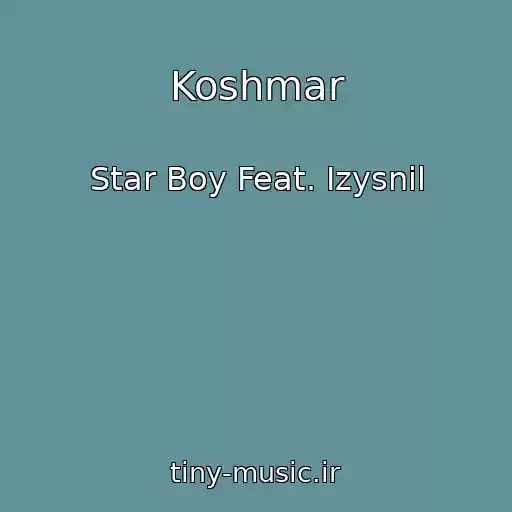 کاور آهنگ Koshmar از Star Boy Feat. Izysnil