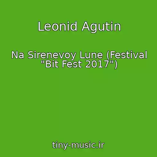 کاور آهنگ Leonid Agutin از Na Sirenevoy Lune (Festival "Bit Fest 2017")
