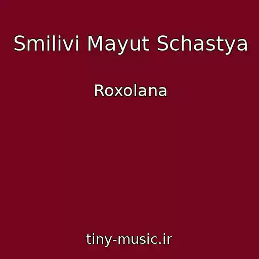 کاور آهنگ Smіlivі Mayut Schastya از Roxolana