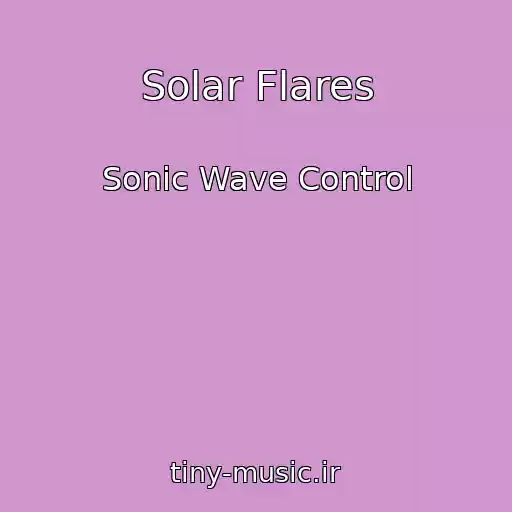 کاور آهنگ Solar Flares از Sonic Wave Control
