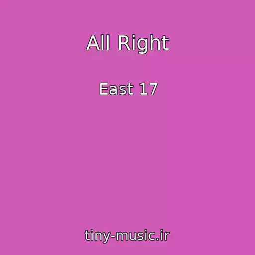 کاور آهنگ All Right از East 17