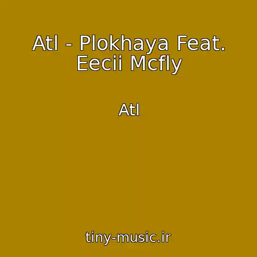 کاور آهنگ Atl - Plokhaya Feat. Eecii Mcfly از Atl