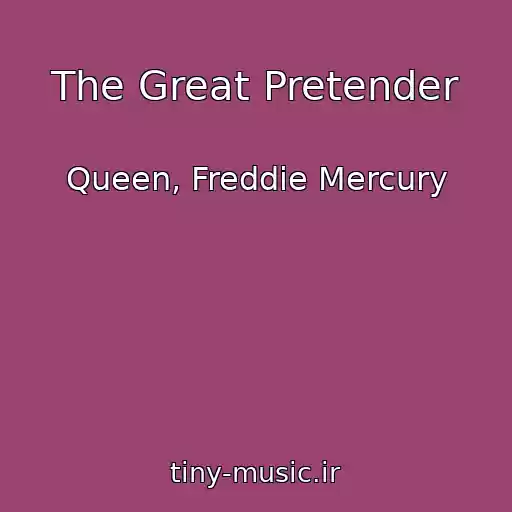 کاور آهنگ The Great Pretender از Queen, Freddie Mercury