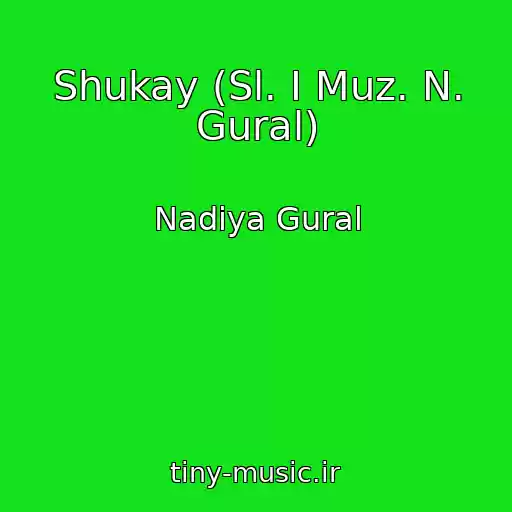 کاور آهنگ Shukay (Sl. І Muz. N. Gural) از Nadіya Gural