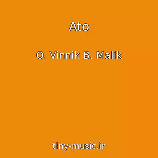 کاور آهنگ Ato از O. Vinnik B. Malik